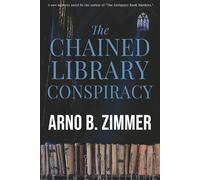 The Chained Library Conspiracy