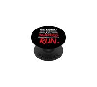 The Chains on my Mood Swing just Snapped RUN Funny Bad Mood PopSockets Adhesive PopGrip