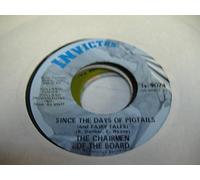 THE CHAIRMEN OF THE BOARD 45 RPM Since the Days Of Pigtails / Give Me Just a Little More Time