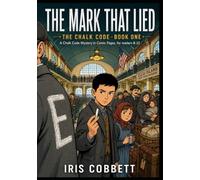 The Chalk on His Coat: An Ellis Island Adventure - Full-Color Comic Book (The Six-Second Line)