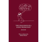 The Challenge of a Dodgy Blind Poet: 1 (Book One)