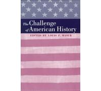 The Challenge of American History