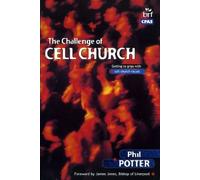 The Challenge of Cell Church: Getting to Grips with Cell Church Values
