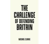 The Challenge of Defending Britain – Pocket Politics
