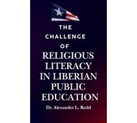 The Challenge of Religious Literacy in Liberian Public Education