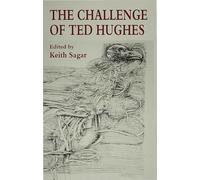 The Challenge of Ted Hughes