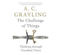 The Challenge of Things : Thinking Through Troubled Times