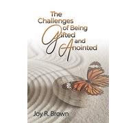 The Challenges of Being Gifted and Anointed