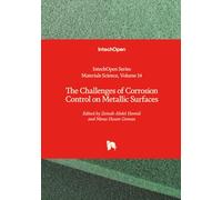 The Challenges of Corrosion Control on Metallic Surfaces (Materials Science)