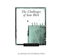 The Challenges of Ivan Illich: A Collective Reflection