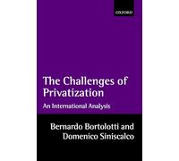 The Challenges of Privatization – An International Analysis – Oxford University Press