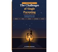 The Challenges of Single Parenting
