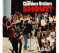The Chambers Brothers Shout!