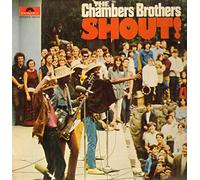 The Chambers Brothers - Shout!