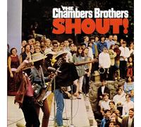 The Chambers Brothers - Shout!