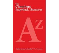The Chambers Thesaurus by (Ed.), Chambers (2012) Paperback