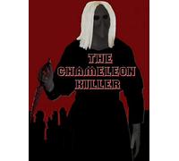 The Chameleon Killer