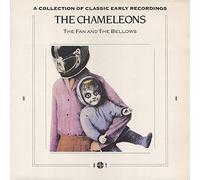 The Chameleons - The Fan And The Bellows