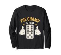 The Champ is Here Dominoes King Domino Player Tile Lover Long Sleeve T-Shirt
