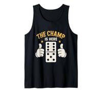 The Champ is Here Dominoes King Domino Player Tile Lover Tank Top