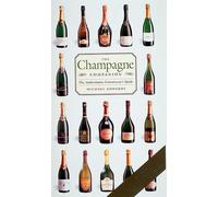 The Champagne Companion: Authoritative Connoisseur's Guide