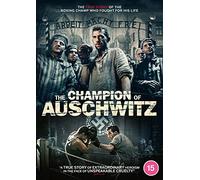 The Champion of Auschwitz