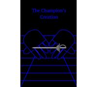 The Champion's Creation (Mystic Woods Collection)