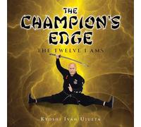The Champion's Edge: The Twelve I AMs