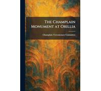The Champlain Monument at Orillia