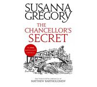 The Chancellor's Secret: The Twenty-Fifth Chronicle of Matthew Bartholomew (Chronicles of Matthew Bartholomew)