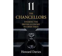 The Chancellors: Steering the British Economy in Crisis Times