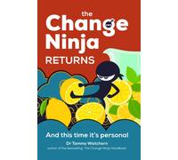 The Change Ninja Returns : And this time it’s personal