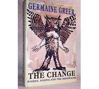 The Change: Women, Aging and the Menopause