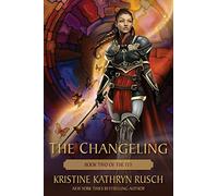 The Changeling: Book Two of The Fey: 2