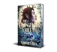 The Changeling Queen: Deluxe Limited Edition