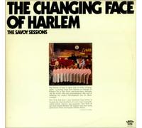The Changing Face Of Harlem - The Savoy Sessions