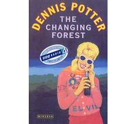 The Changing Forest: Life in the Forest of Dean Today
