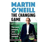 The Changing Game: The secrets of playing to win by Celtic's stellar manager