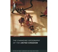 The Changing Geography of the UK 3rd Edition