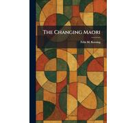 The Changing Maori