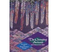 The Changing Seasons: Quilt Patterns from Japan (Dutton Studio Book)