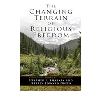 The Changing Terrain of Religious Freedom (Democracy, Citizenship, and Constitutionalism)