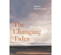 The Changing Tides : A Cookbook