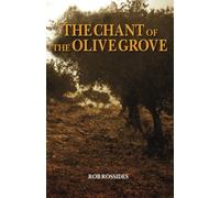 The Chant of the Olive Grove