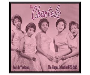The Chantels : Born in the Bronx: The Singles Collection 1957-1962 VINYL 12"