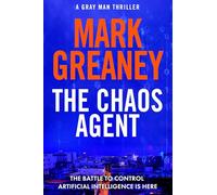 The Chaos Agent – The superb, action-packed new Gray Man thriller
