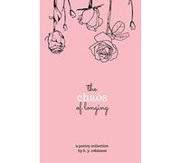 The Chaos of Longing