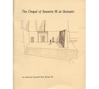 The Chapel of Sesostris III at Uronarti
