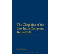 The Chaplains of the East India Company, 1601-1858