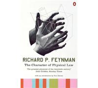 THE CHARACTER OF PHYSICAL LAW By Richard P Feynman (Paperback) (9780140175059)